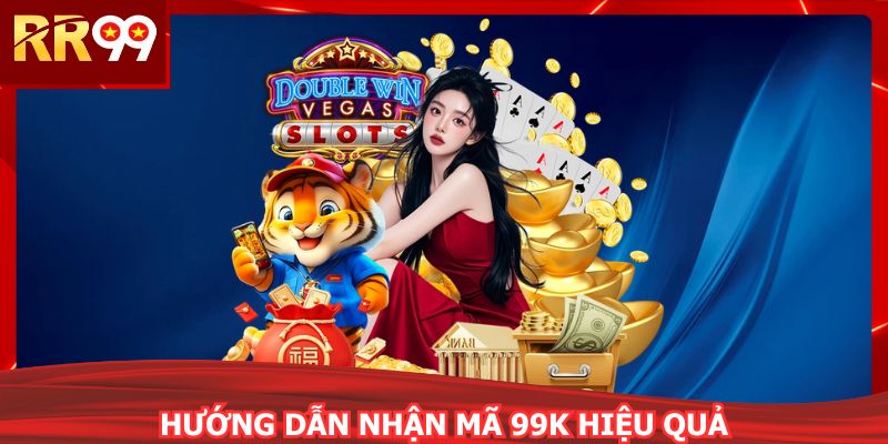 Thực hiện nhận giftcode 99K theo quy trình an toàn